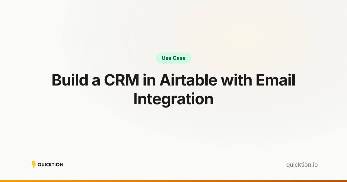 Build a CRM in Airtable with Email Integration
