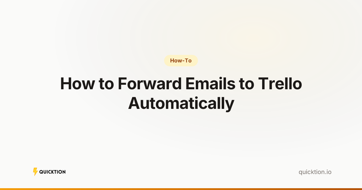 How to Forward Emails to Trello Automatically