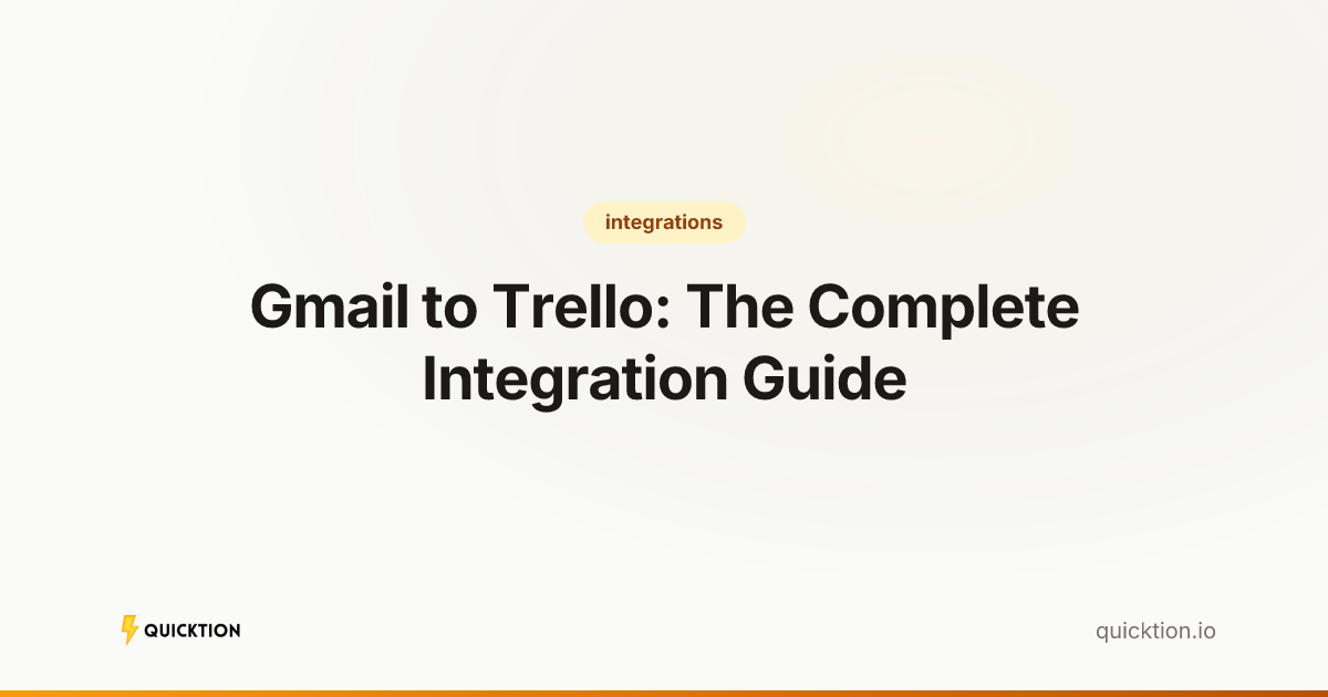 Gmail to Trello: The Complete Integration Guide