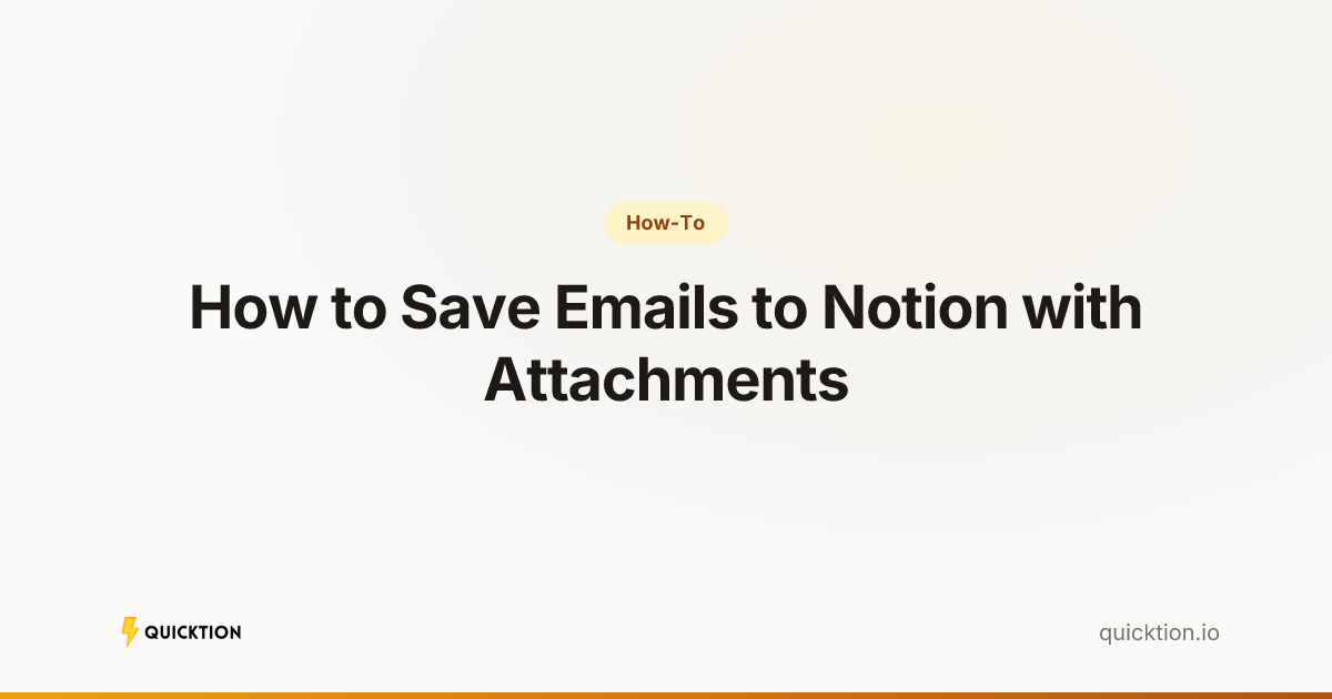 How to Save Emails to Notion with Attachments