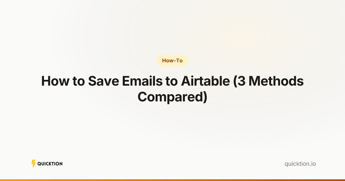 How to Save Emails to Airtable (3 Methods Compared)