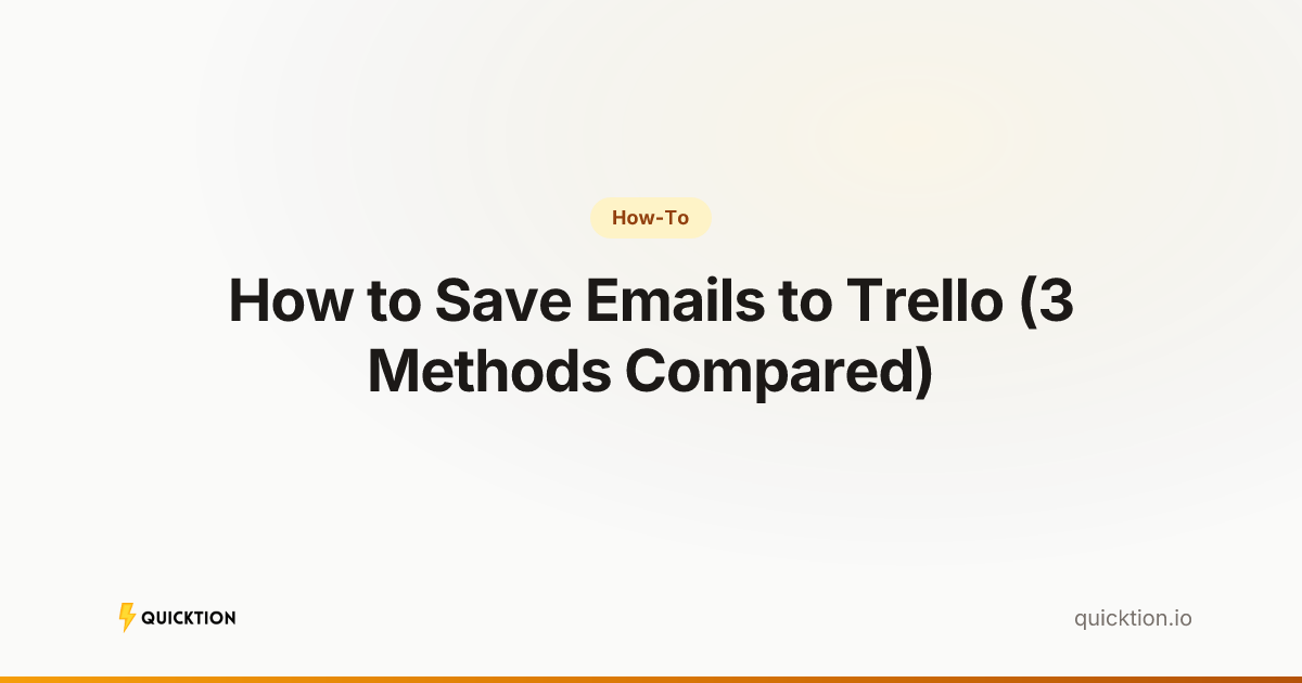 How to Save Emails to Trello (3 Methods Compared)